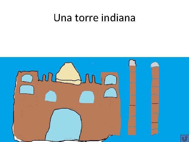 Una torre indiana 