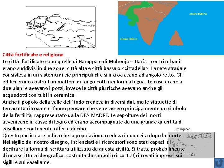 Passato chiama presente. L’ India è una dei paesi più vasti dell’Asia meridionale ed