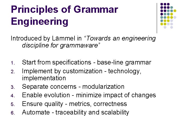 Principles of Grammar Engineering Introduced by Lämmel in “Towards an engineering discipline for grammaware”