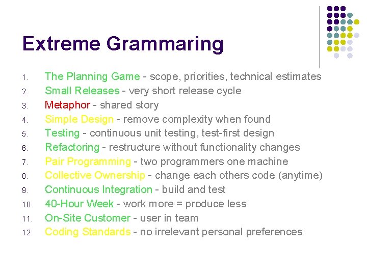 Extreme Grammaring 1. 2. 3. 4. 5. 6. 7. 8. 9. 10. 11. 12.