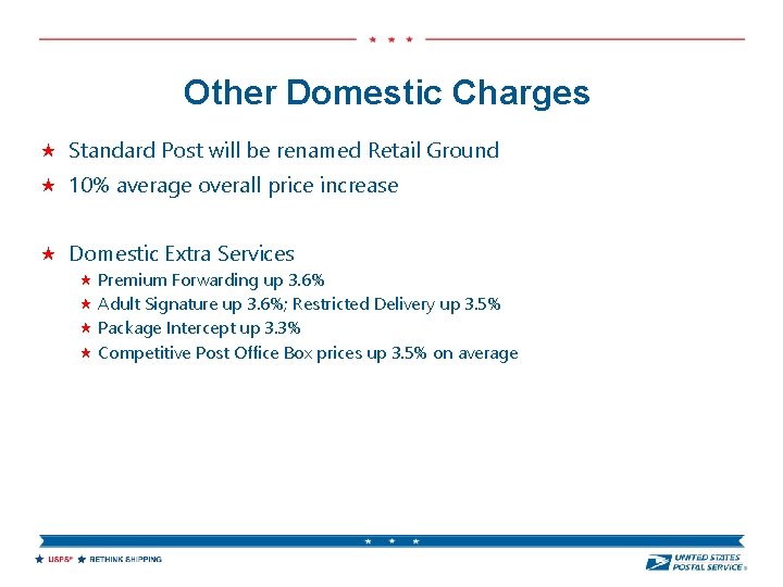 Other Domestic Charges Standard Post will be renamed Retail Ground 10% average overall price
