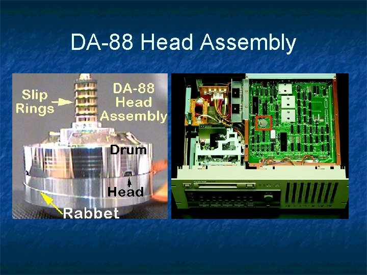 DA-88 Head Assembly DA-88 Head Assembly