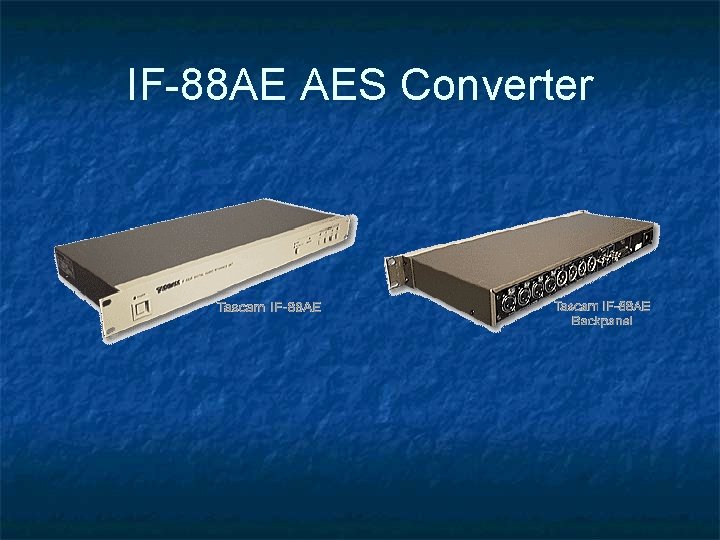 IF-88 AE AES Converter IF-88 AE AES Converter