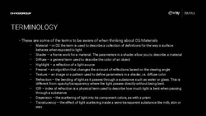 TERMINOLOGY • These are some of the terms to be aware of when thinking TERMINOLOGY • These are some of the terms to be aware of when thinking