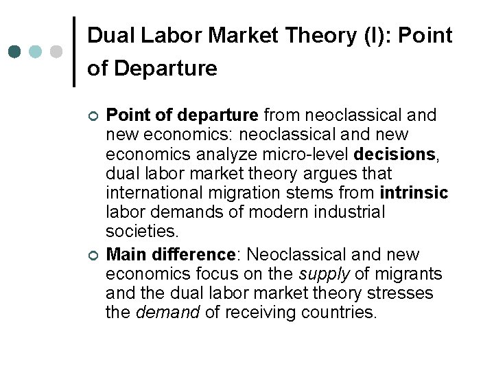 Dual Labor Market Theory (I): Point of Departure ¢ ¢ Point of departure from Dual Labor Market Theory (I): Point of Departure ¢ ¢ Point of departure from