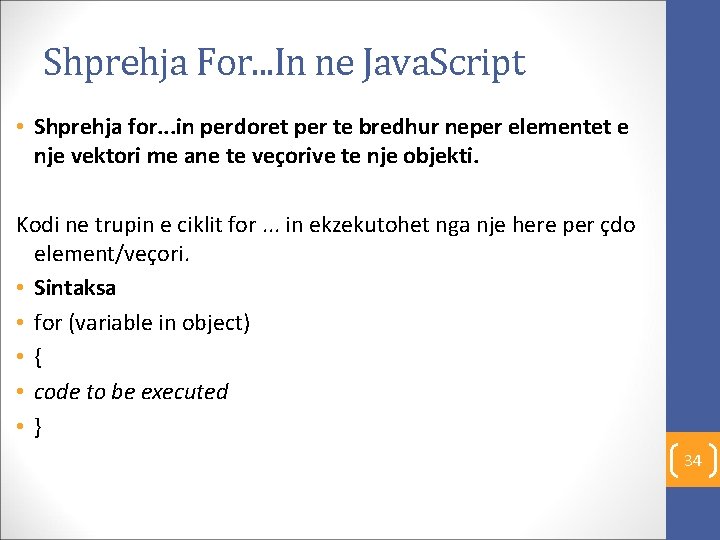 Shprehja For. . . In ne Java. Script • Shprehja for. . . in