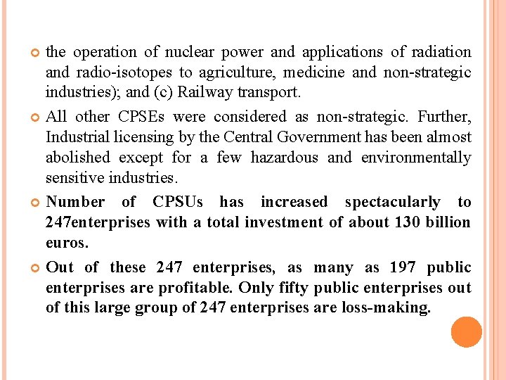 the operation of nuclear power and applications of radiation and radio-isotopes to agriculture, medicine