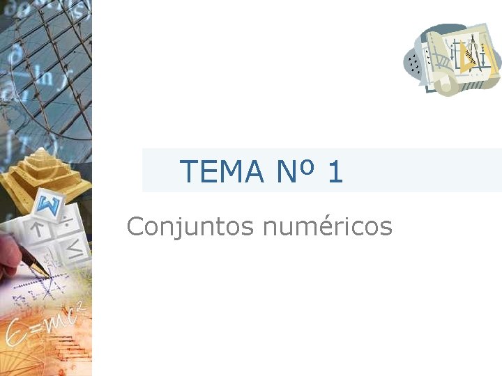 TEMA Nº 1 Conjuntos numéricos 