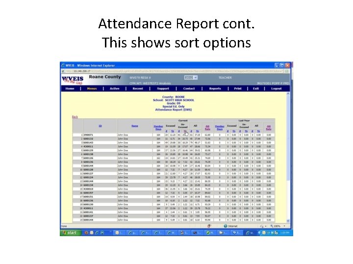 Attendance Report cont. This shows sort options 