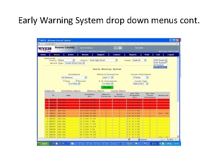 Early Warning System drop down menus cont. 