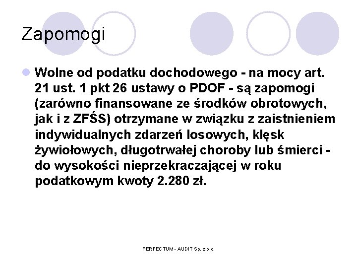 Zapomogi l Wolne od podatku dochodowego - na mocy art. 21 ust. 1 pkt