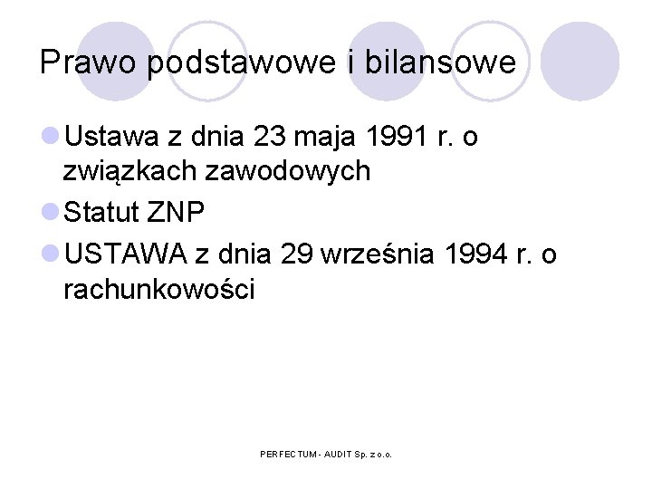 Prawo podstawowe i bilansowe l Ustawa z dnia 23 maja 1991 r. o związkach