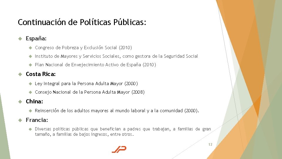 Continuación de Políticas Públicas: España: Congreso de Pobreza y Exclusión Social (2010) Instituto de