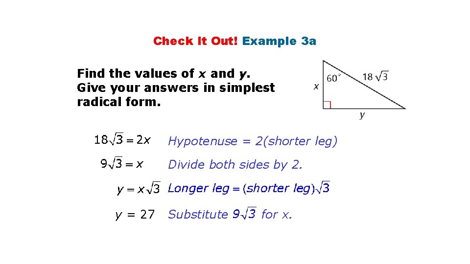 Check It Out! Example 3 a Find the values of x and y. Give