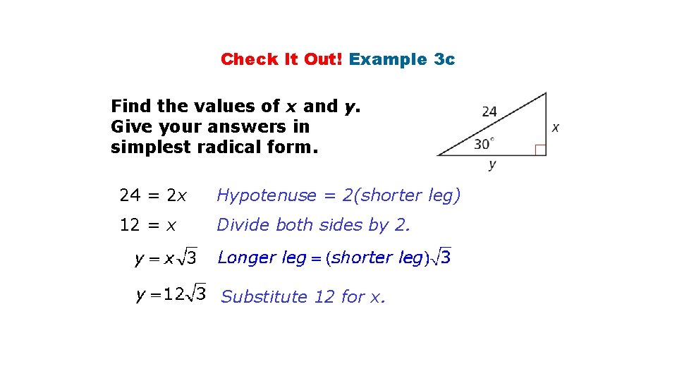 Check It Out! Example 3 c Find the values of x and y. Give