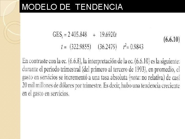 MODELO DE TENDENCIA MODELO DE TENDENCIA