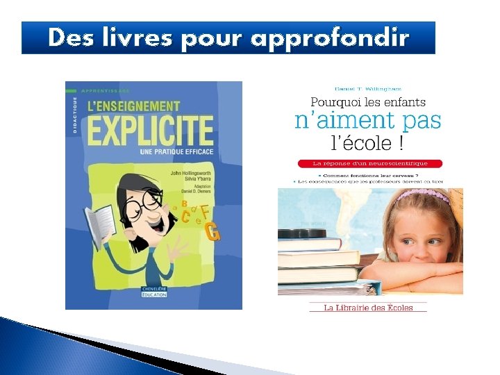 Des livres pour approfondir 