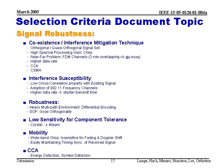 March 2005 IEEE-15 -05 -0126 -01 -004 a Selection Criteria Document Topic Signal Robustness: