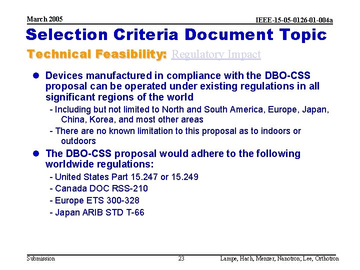 March 2005 IEEE-15 -05 -0126 -01 -004 a Selection Criteria Document Topic Technical Feasibility: