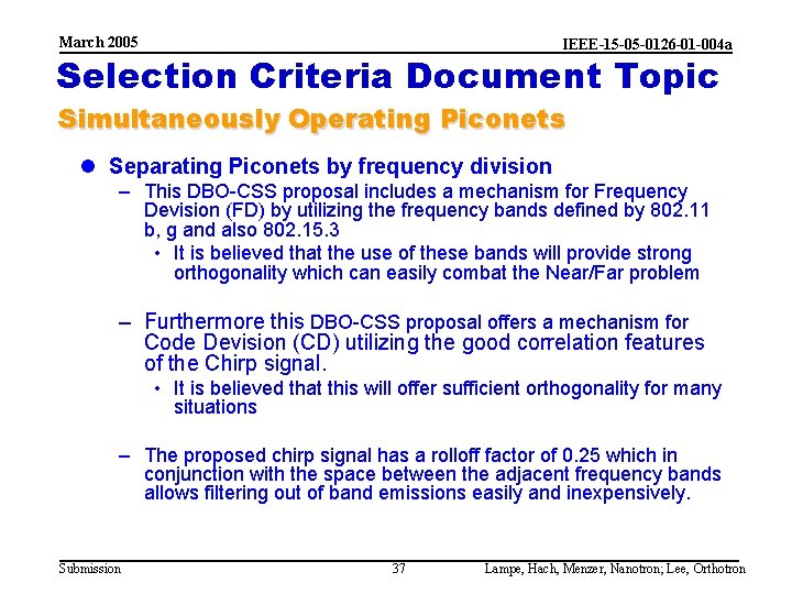 March 2005 IEEE-15 -05 -0126 -01 -004 a Selection Criteria Document Topic Simultaneously Operating