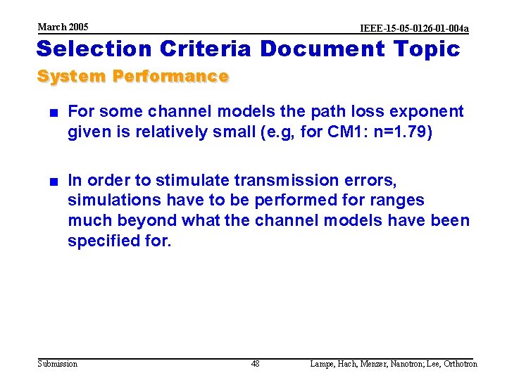 March 2005 IEEE-15 -05 -0126 -01 -004 a Selection Criteria Document Topic System Performance