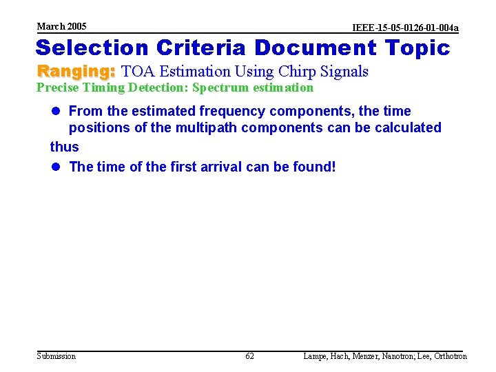 March 2005 IEEE-15 -05 -0126 -01 -004 a Selection Criteria Document Topic Ranging: TOA