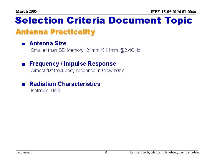 March 2005 IEEE-15 -05 -0126 -01 -004 a Selection Criteria Document Topic Antenna Practicality