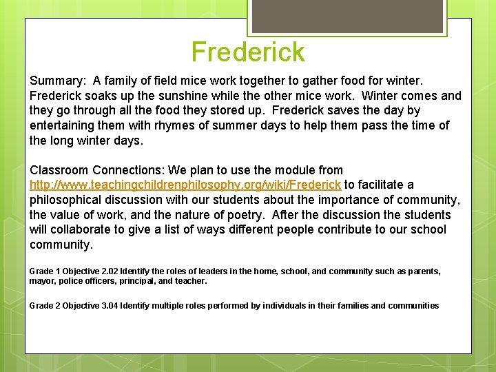 Frederick Summary: A family of field mice work together to gather food for winter.