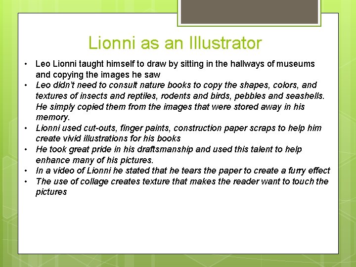 Lionni as an Illustrator • Leo Lionni taught himself to draw by sitting in