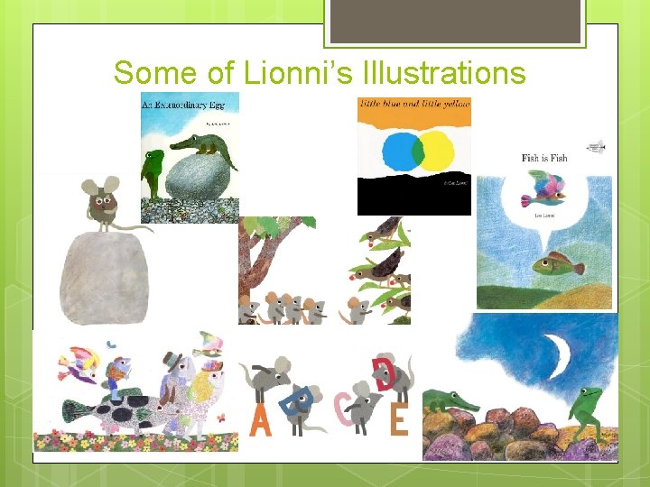 Some of Lionni’s Illustrations 