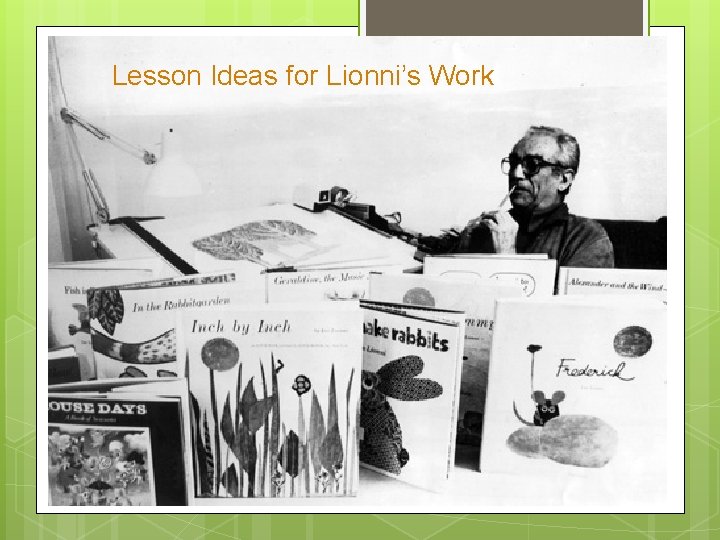 Lesson Ideas for Lionni’s Work 