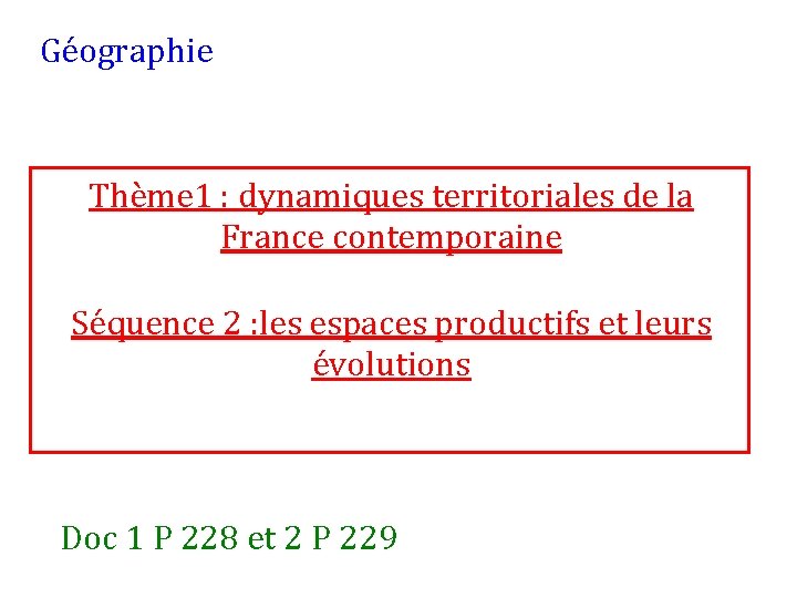 Gographie Thme 1 dynamiques territoriales de la France