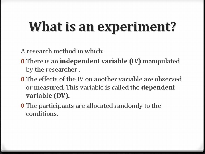 Methodolo gy Revision Ethical guidelines Informed consent Participants