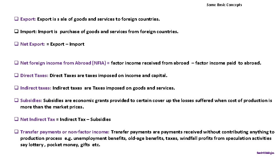 Some Basic Concepts q Export: Export is s ale of goods and services to