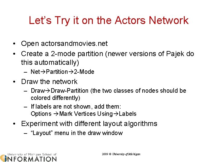 Let’s Try it on the Actors Network • Open actorsandmovies. net • Create a