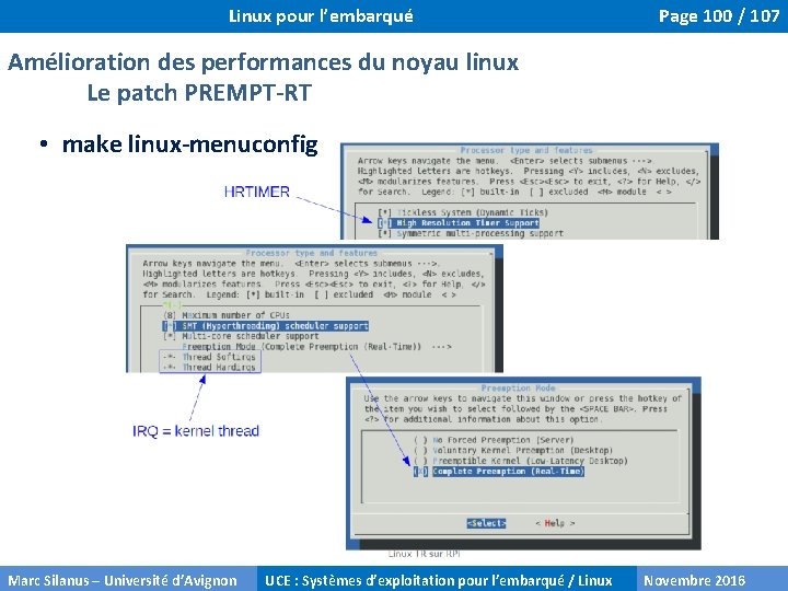 Linux pour l’embarqué Page 100 / 107 Amélioration des performances du noyau linux Le