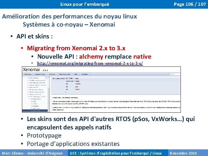 Linux pour l’embarqué Page 106 / 107 Amélioration des performances du noyau linux Systèmes