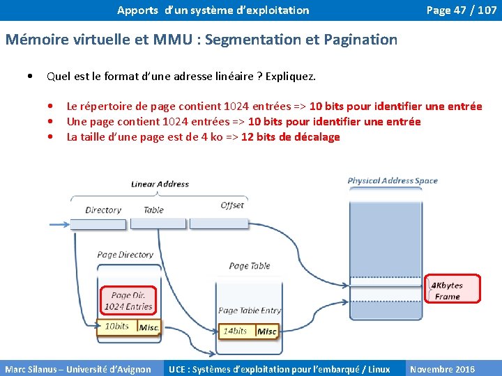 Apports d’un système d’exploitation Page 47 / 107 Mémoire virtuelle et MMU : Segmentation