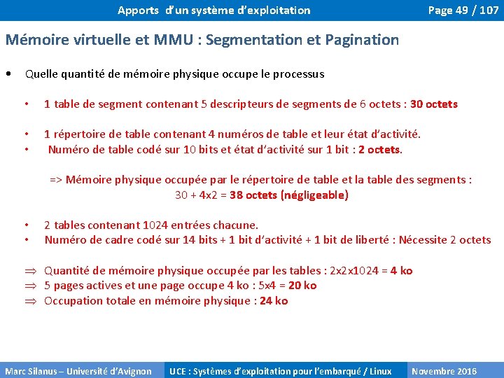 Apports d’un système d’exploitation Page 49 / 107 Mémoire virtuelle et MMU : Segmentation