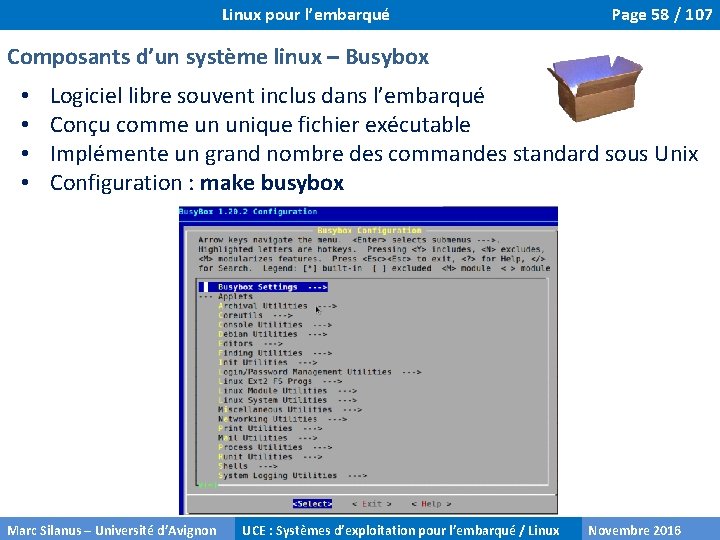 Linux pour l’embarqué Page 58 / 107 Composants d’un système linux – Busybox •