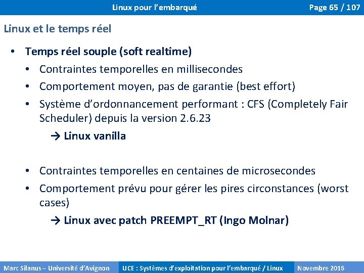 Linux pour l’embarqué Page 65 / 107 Linux et le temps réel • Temps