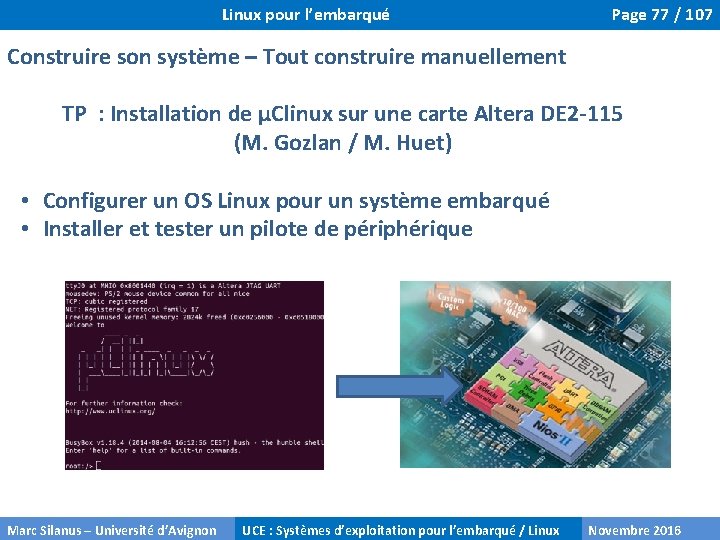 Linux pour l’embarqué Page 77 / 107 Construire son système – Tout construire manuellement