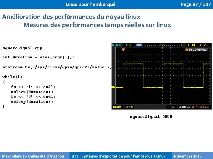 Linux pour l’embarqué Page 87 / 107 Amélioration des performances du noyau linux Mesures