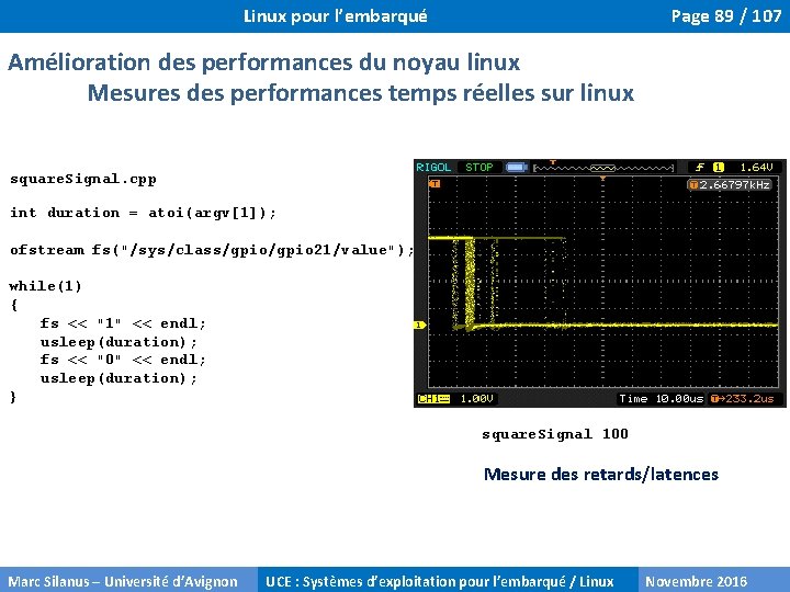 Linux pour l’embarqué Page 89 / 107 Amélioration des performances du noyau linux Mesures