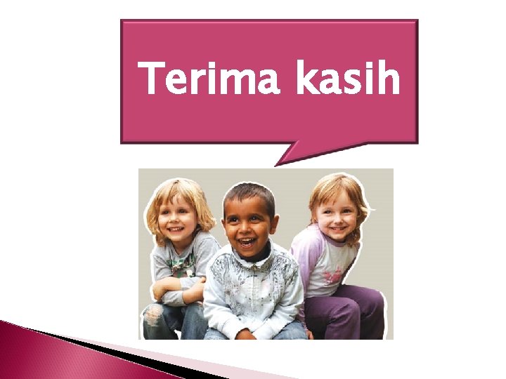 Terima kasih 