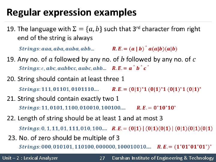 Regular expression examples § Unit – 2 : Lexical Analyzer 27 Darshan Institute of