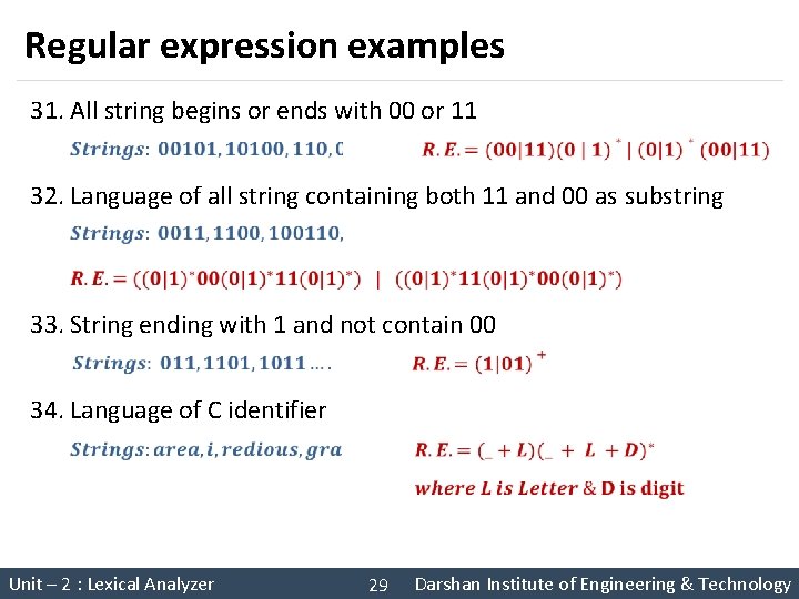 Regular expression examples 31. All string begins or ends with 00 or 11 32.