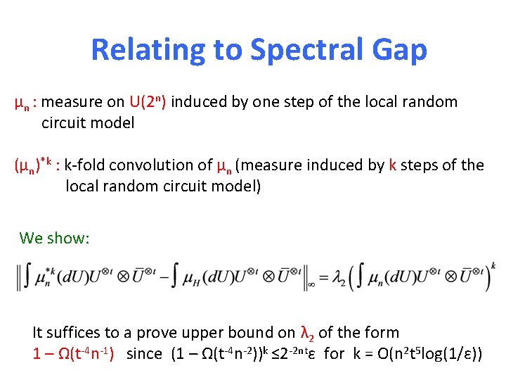 Relating to Spectral Gap μn : measure on U(2 n) induced by one step