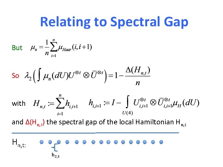 Relating to Spectral Gap But So with and Δ(Hn, t) the spectral gap of