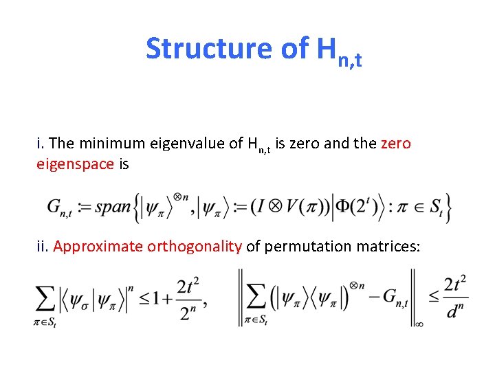 Structure of Hn, t i. The minimum eigenvalue of Hn, t is zero and